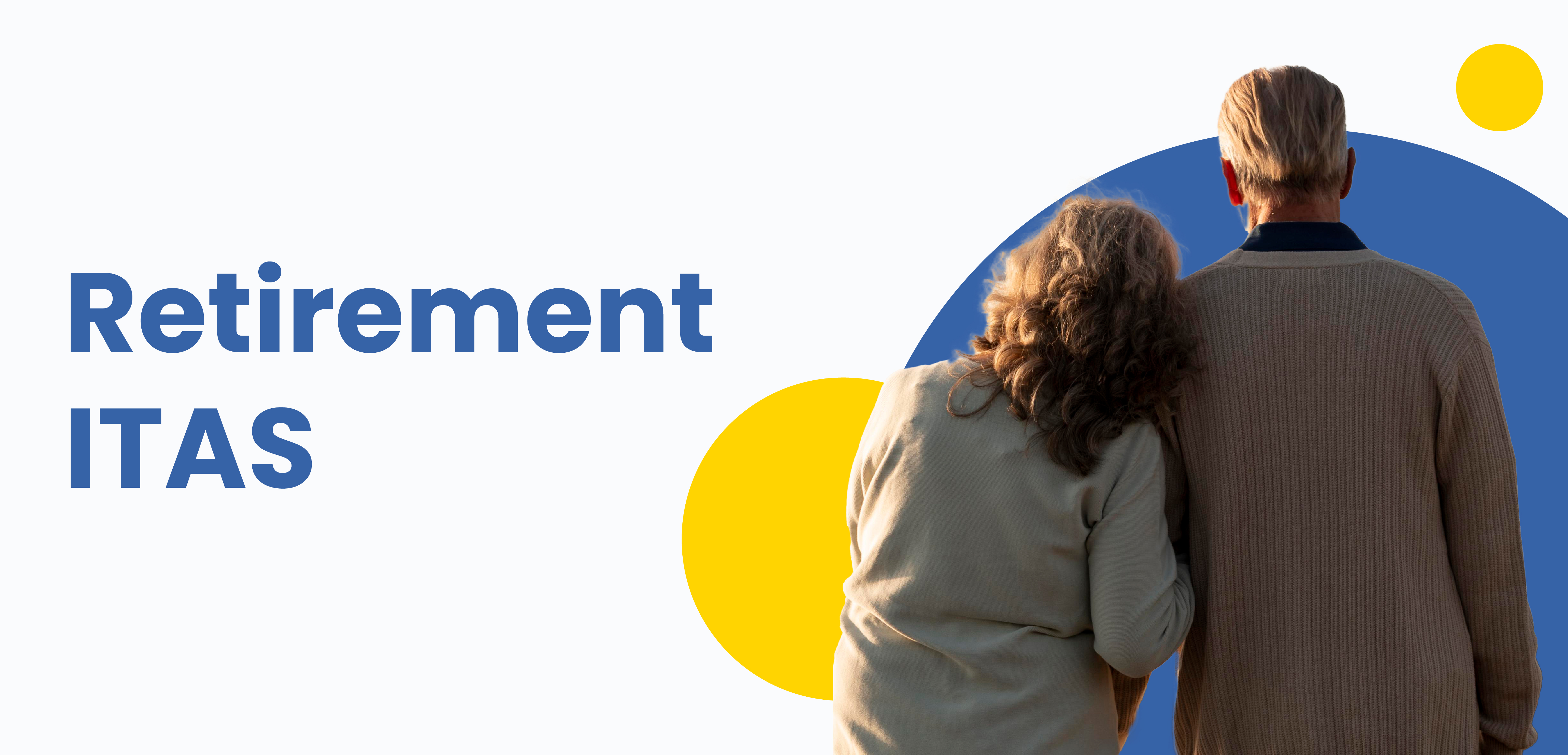Retirement ITAS
